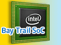 IntelΥ֥åȸSoCBay Trail-Tפȯɽ̾Atom Z3000꡼