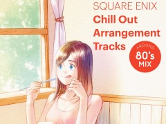 FFפ⳦ SaGaפγڶʤϿSQUARE ENIX Chill Out Arrangement Tracks - AROUND 80s MIXפȯ