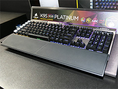 CES 2017CorsairեååץܡɡK95 RGB PLATINUMפȯɽ¿ܥޥθѵ