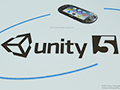 Unite 2015ϥޥ۸PS VitaǲŬưݥȤȤϡProject MorpheusפUnity 5.0бϪ줿SCEֱݡ