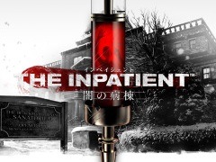 PS VRѥۥ顼ADVThe Inpatient -Ǥ-פȯ䡣ȯؤ̥ܺϤ륤󥿥ӥ塼ư