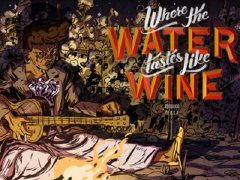 Ťɤꥫϲ륢ɥ٥㡼Where the Water Tastes Like Wineפ꡼졤ȥ쥤顼