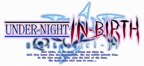  No.007Υͥ / UNDER NIGHT IN-BIRTH Exe:Late[cl-r]סʪ餻̩ʼ֥ɥ쥭סCVƣϡˤξ󤬸