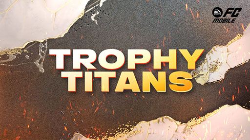  No.001Υͥ / EA SPORTS FC MOBILEסΥ쥸ɤ˥ե饹Trophy Titans24ɤ