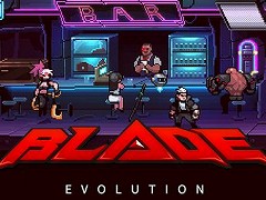 Blade Evolutionס꡼κǽɦ¥ƥȤSteamǥȡեȥǥ⤫˶줿ڤ