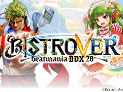 ꡼ǿbeatmania IIDX 28 BISTROVERפƯ֥סιפơޤˤФӥ奢˰쿷