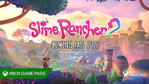 #004Υͥ/ADVSlime Rancher 2ס2022ǯ˥꡼ꡣȯXbox Game Passб