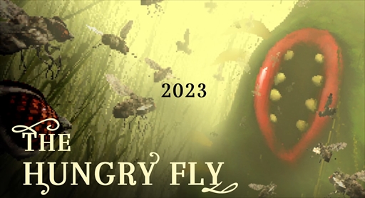  No.002Υͥ / ͸϶ʢΥϥۥ顼ȤáThe Hungry FlyפSteamȥڡȯ2023ǯͽ