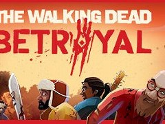 󥰡ǥåǿϵθThe Walking Dead: BetrayalפΥ꡼ȡ3̵֤ץ쥤ǽ