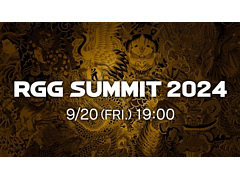 ζǡפκǿҲ𤹤RGG SUMMIT 2024פ9201900ۿ